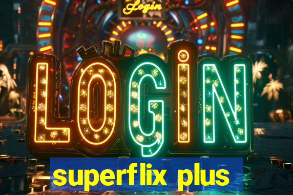 superflix plus