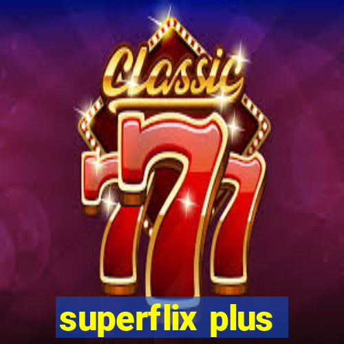 superflix plus