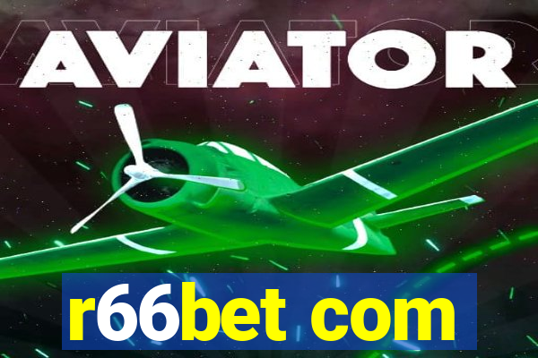 r66bet com