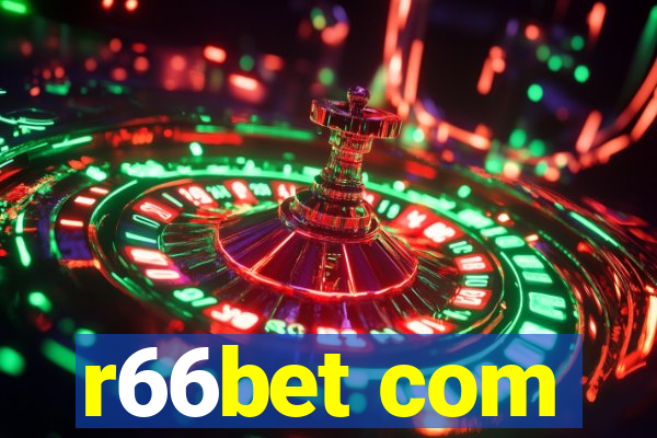 r66bet com