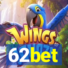 62bet