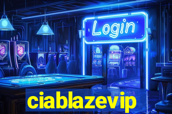 ciablazevip