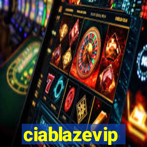 ciablazevip