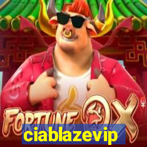 ciablazevip