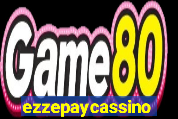 ezzepaycassino