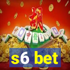 s6 bet