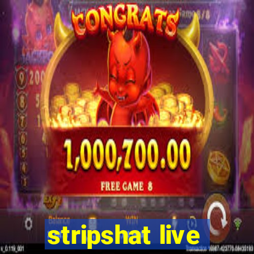 stripshat live