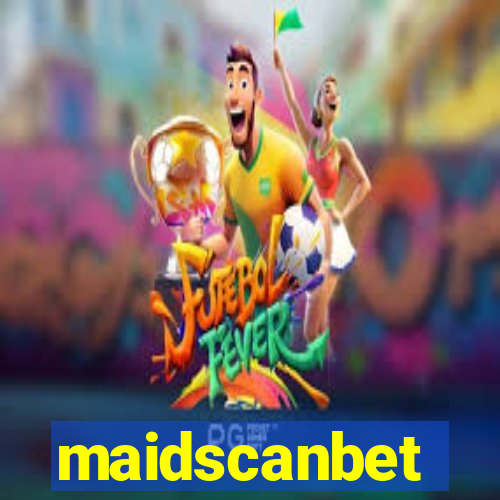 maidscanbet