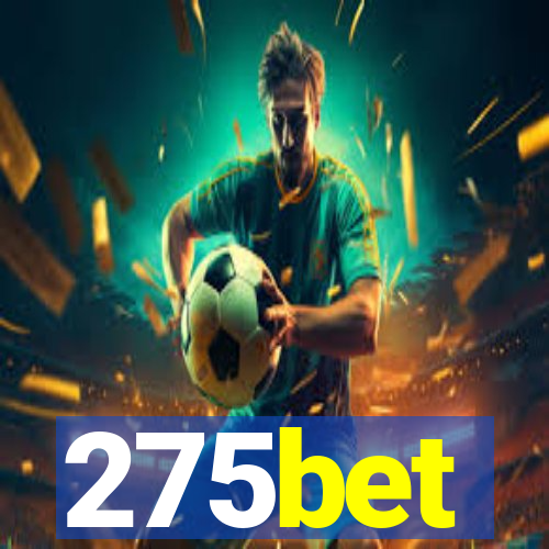275bet