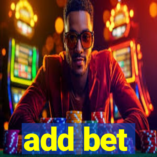 add bet