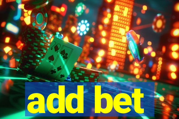 add bet