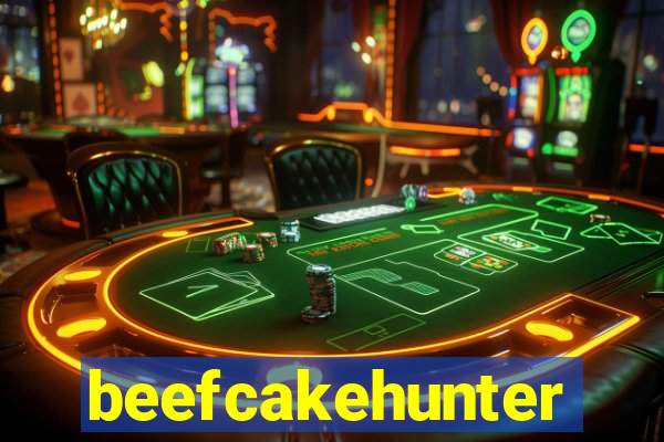 beefcakehunter