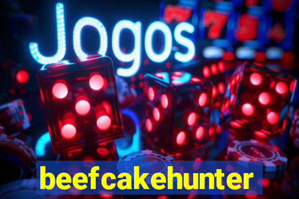 beefcakehunter
