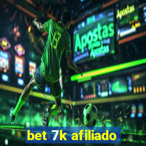bet 7k afiliado