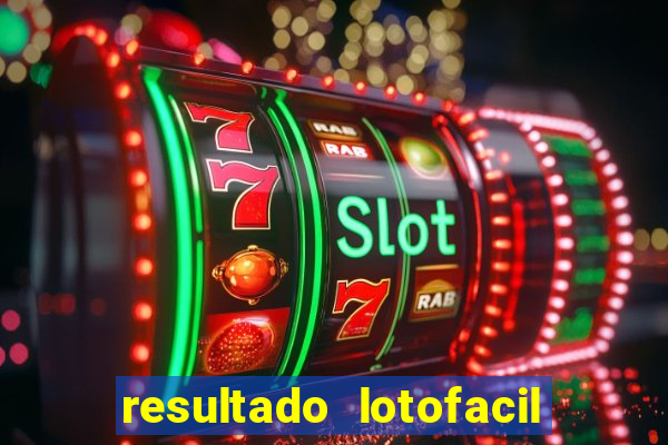 resultado lotofacil 2949 giga sena