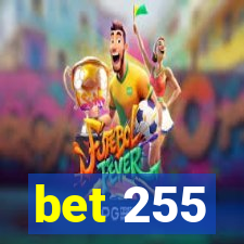 bet 255