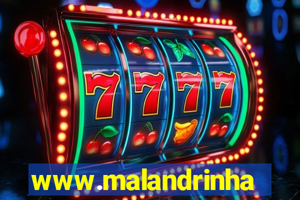 www.malandrinhas