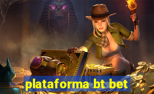 plataforma bt bet