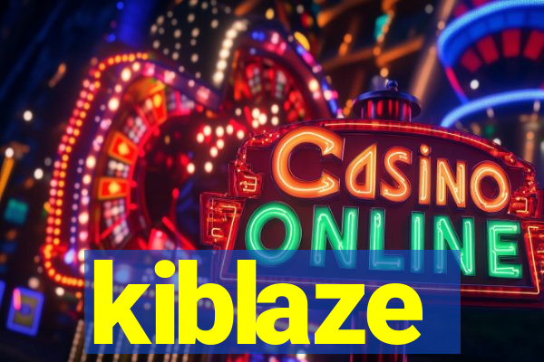 kiblaze