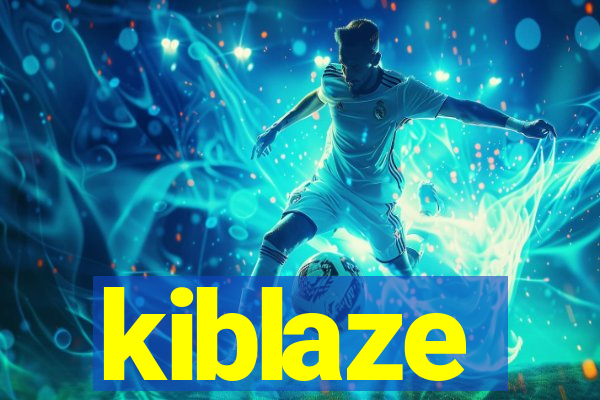 kiblaze