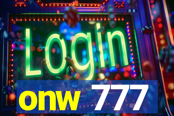 onw 777