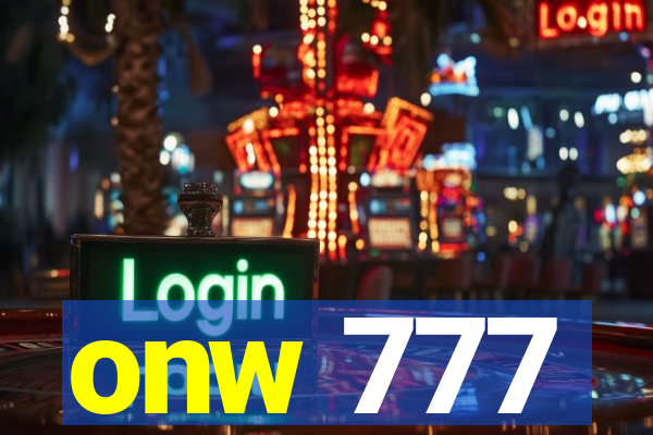 onw 777