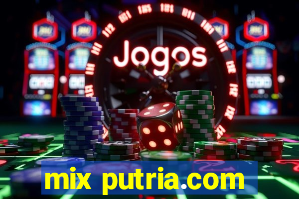 mix putria.com