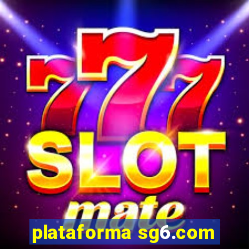 plataforma sg6.com