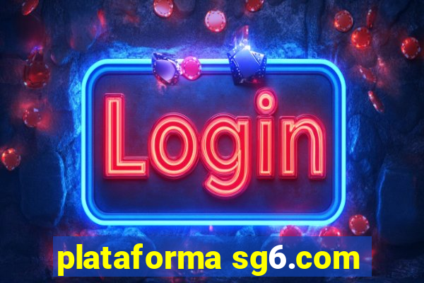 plataforma sg6.com