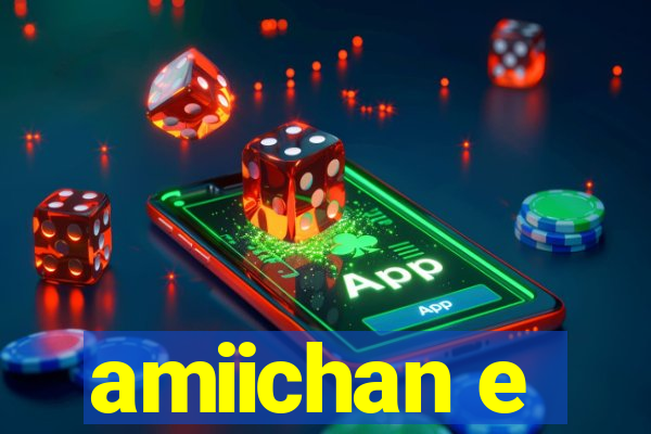 amiichan e