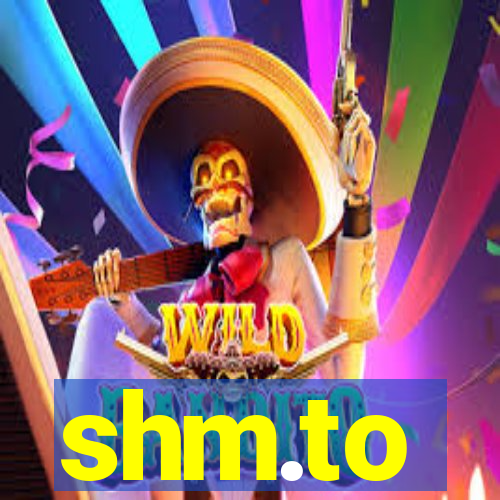shm.to
