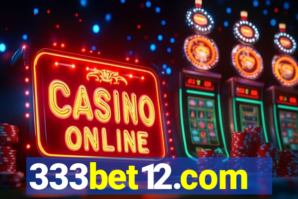 333bet12.com