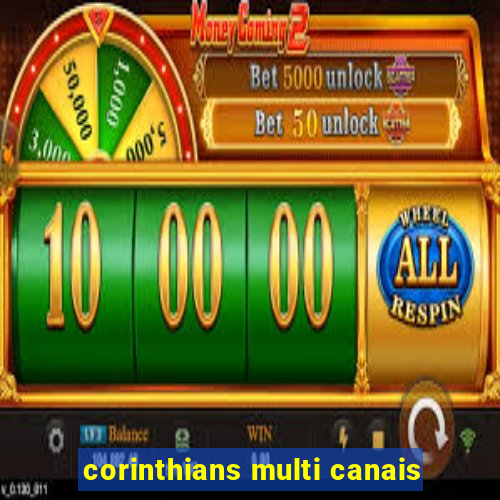 corinthians multi canais