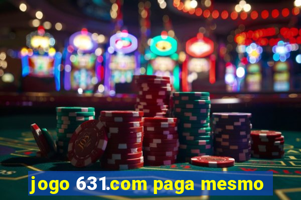 jogo 631.com paga mesmo