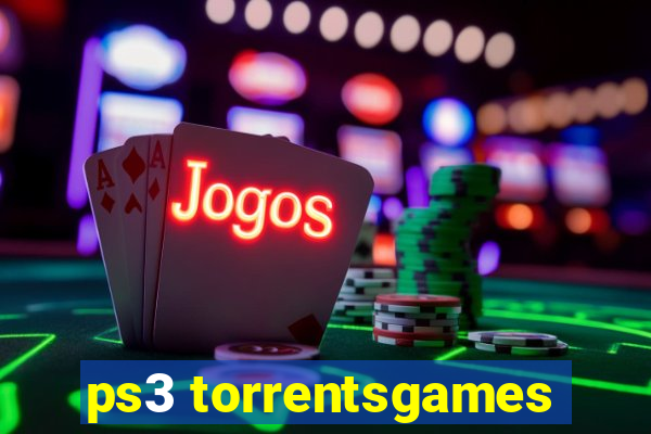 ps3 torrentsgames