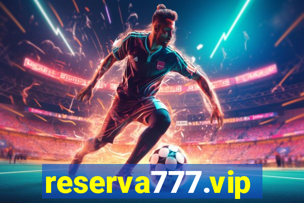 reserva777.vip