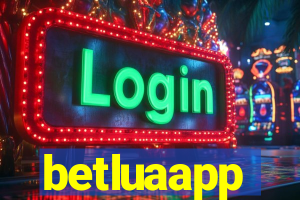 betluaapp