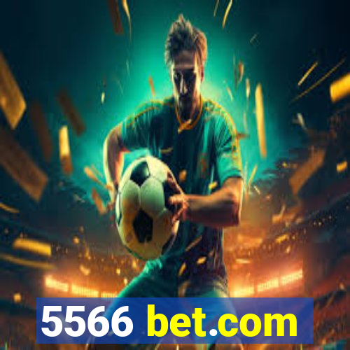 5566 bet.com