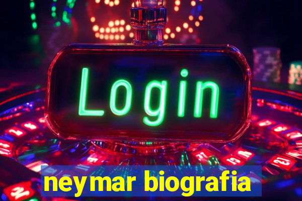 neymar biografia