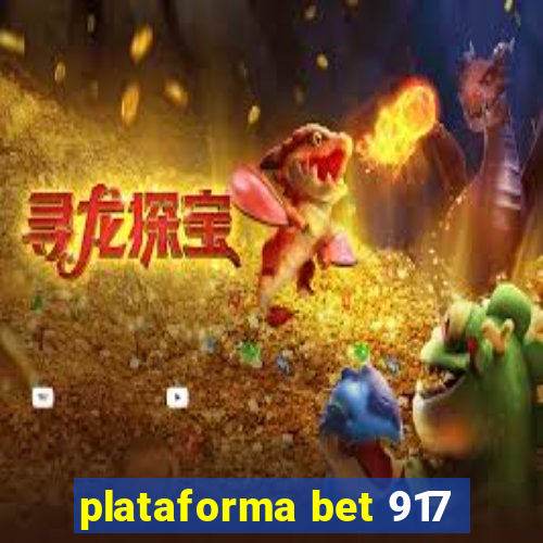plataforma bet 917