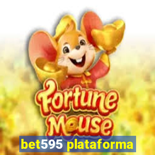 bet595 plataforma