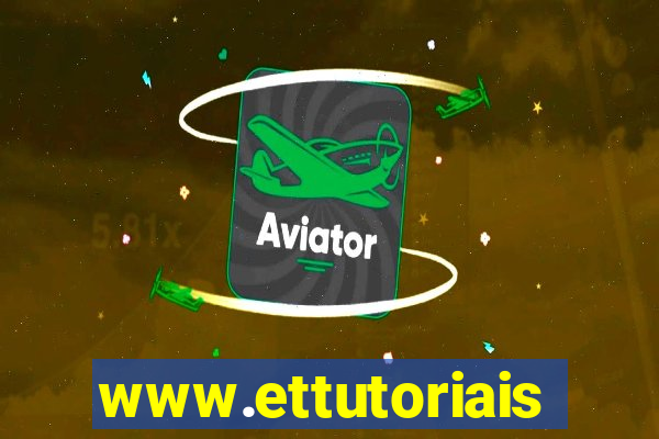 www.ettutoriais.com