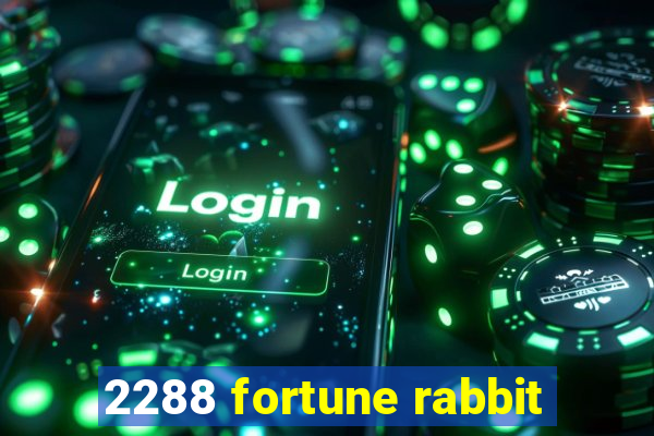 2288 fortune rabbit