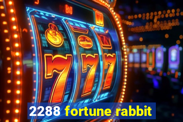 2288 fortune rabbit