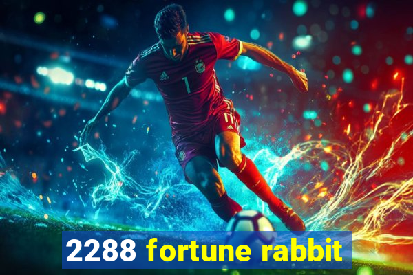 2288 fortune rabbit