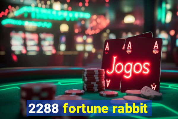2288 fortune rabbit