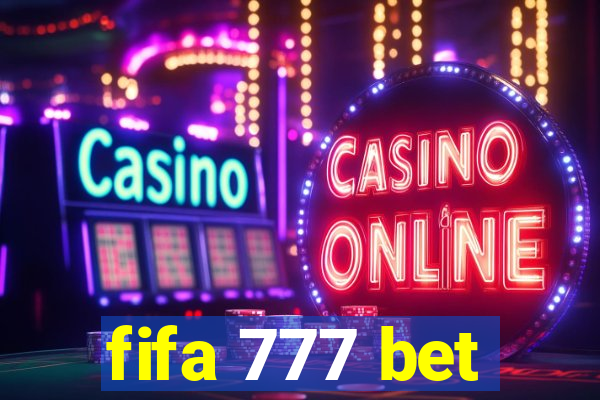fifa 777 bet