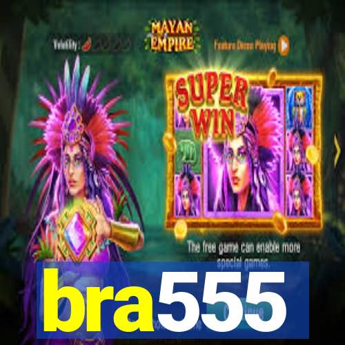 bra555