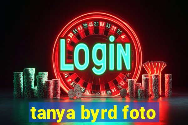 tanya byrd foto