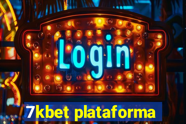 7kbet plataforma